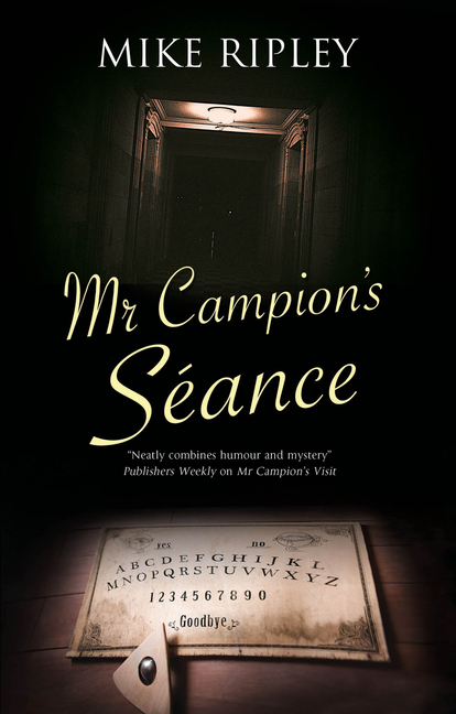 MR Campion's Seance
