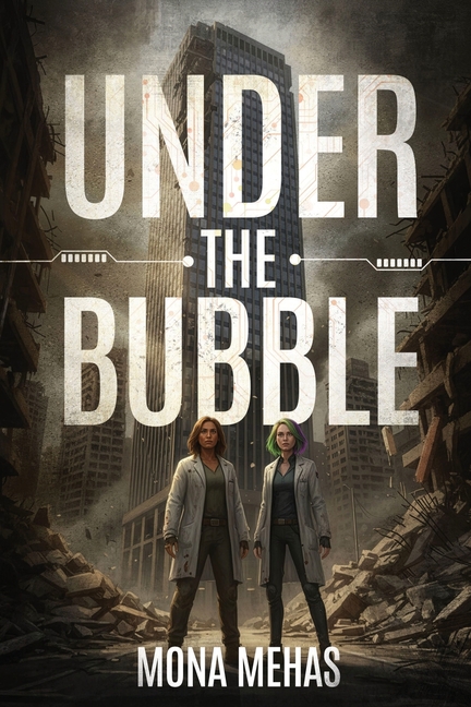 Under the Bubble