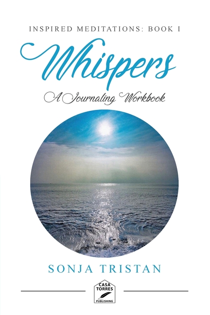 Inspired Meditations Book I: Whispers