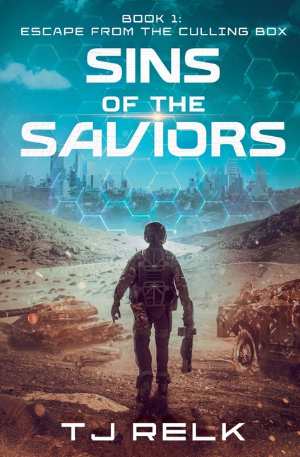 Sins of the Saviors Book 1: Escape from the Culling Box