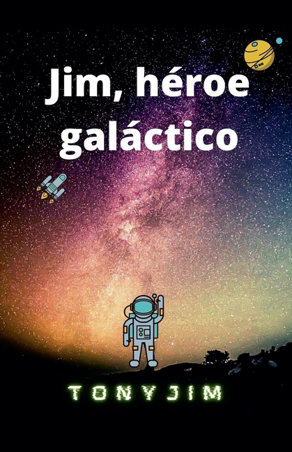 Jim, héroe galáctico