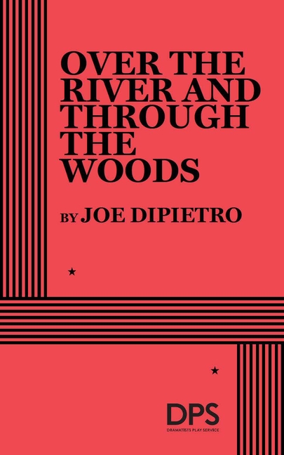 Over the River and Through the Woods