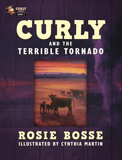 Curly and the Terrible Tornado: (Book #3, Second Edition)