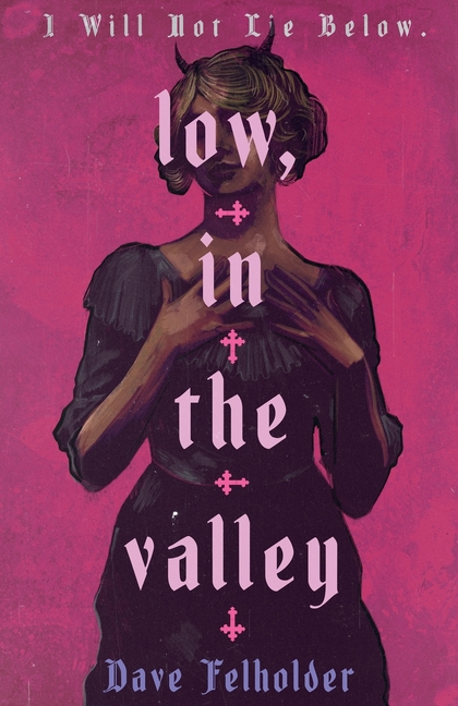 Low, In The Valley