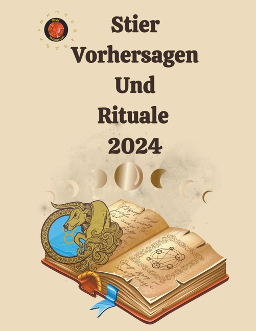 Stier Vorhersagen Und Rituale 2024