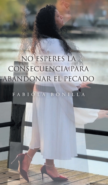 No esperes la consecuencia para abandoner el pecado