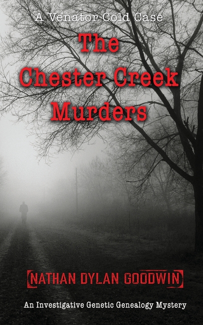 The Chester Creek Murders