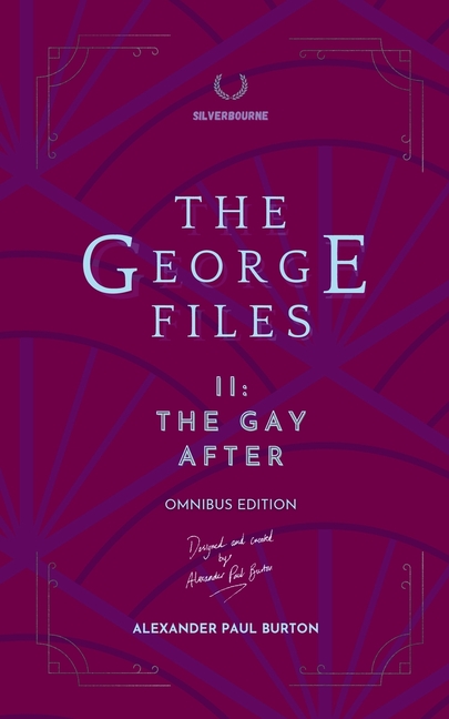 The George Files II: The Gay After