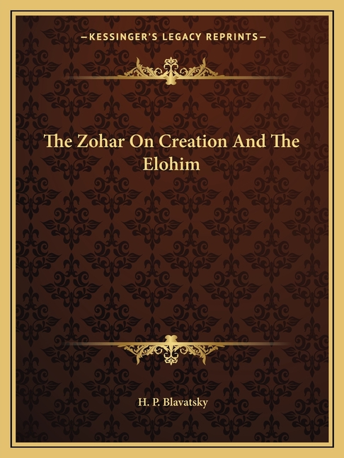 The Zohar On Creation And The Elohim