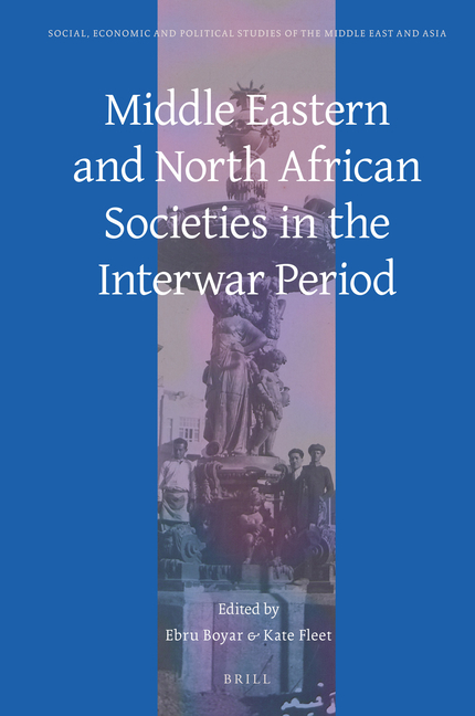 Middle Eastern and North African Societies in the Interwar Period