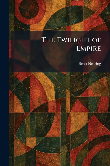 The Twilight of Empire
