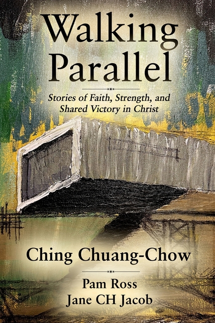 Walking Parallel: Stories of Faith, Strength, and Shared Victory in Christ
