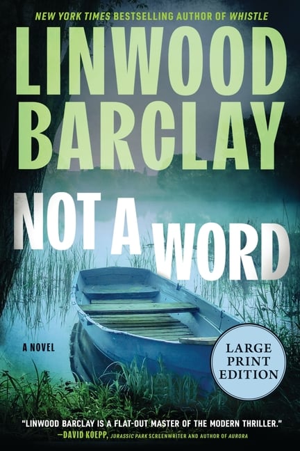 Not a Word: A Novel (Large Print)