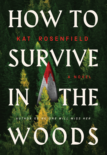 How to Survive in the Woods