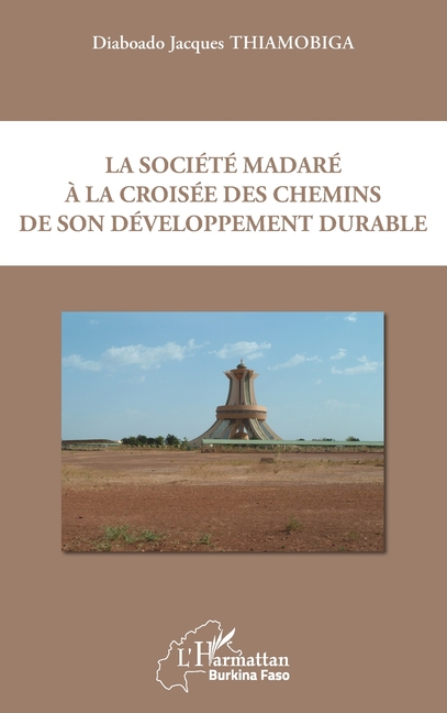 La société madaré à la croisée des chemins de son développement durable