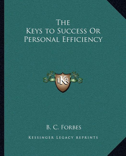 The Keys to Success Or Personal Efficiency