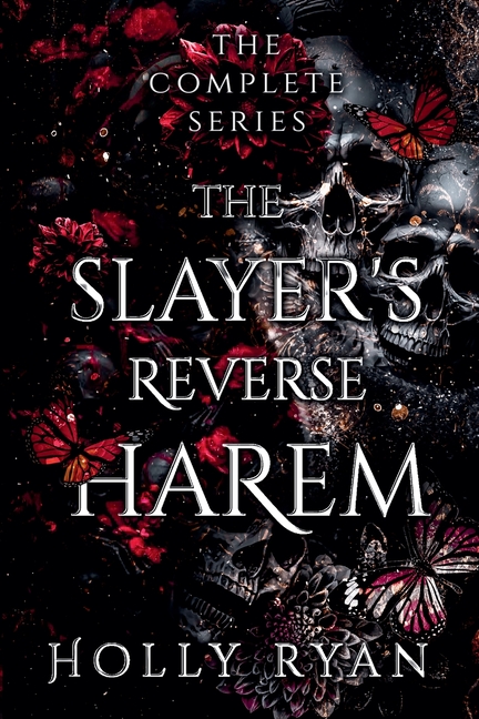 The Slayer's Reverse Harem: The Complete Series