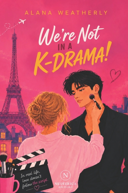 We're Not in a K-Drama !: A slow-burn K-drama rom-com between a French makeup artist and a Korean superstar.