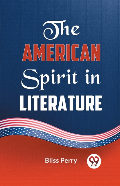 The American Spirit in Literature