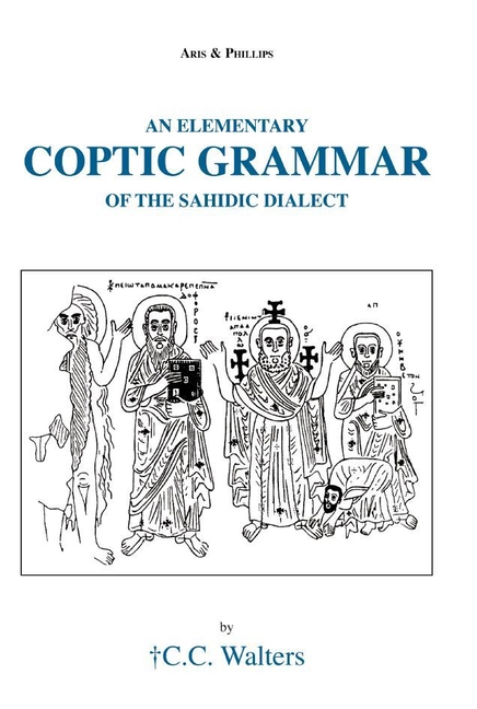 Elementary Coptic Grammar of the Sahidic