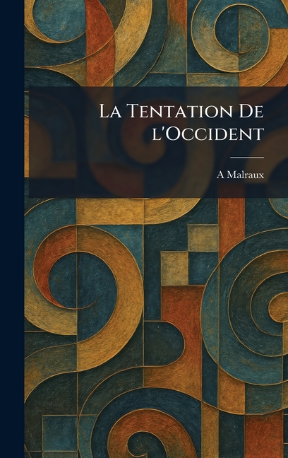 La Tentation de L'Occident