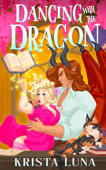 Dancing with the Dragon: A Cozy Fantasy Romance