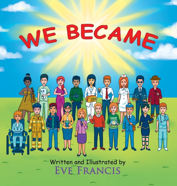 We Became