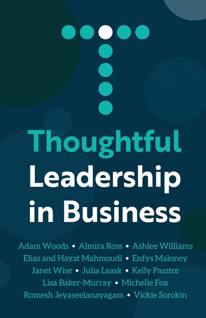 Thoughtful Leadership in Business