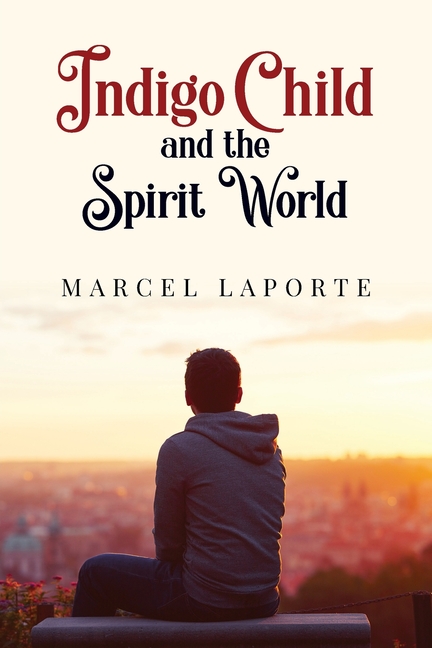 Indigo Child and the Spirit World
