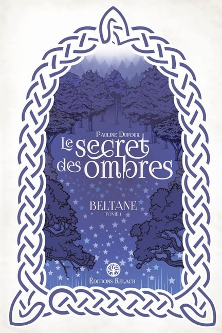 Beltane: Le Secret des Ombres