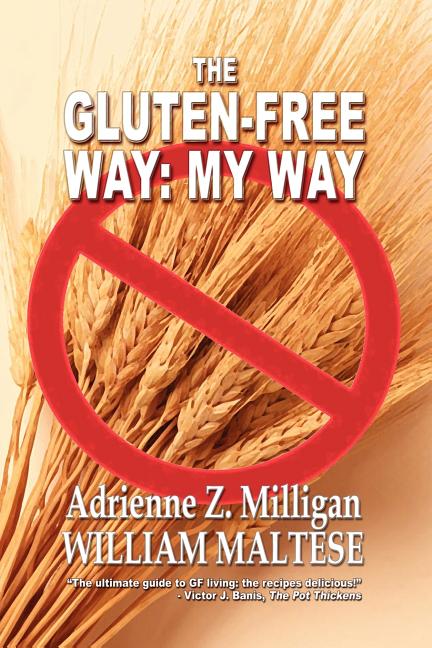 The Gluten-Free Way: My Way