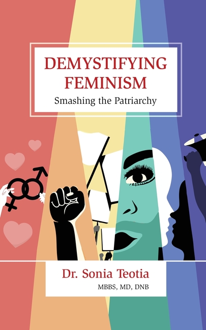 Demystifying Feminism: Smashing the Patriarchy