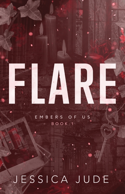 Flare: An Angsty Brother's Best Friend Romance