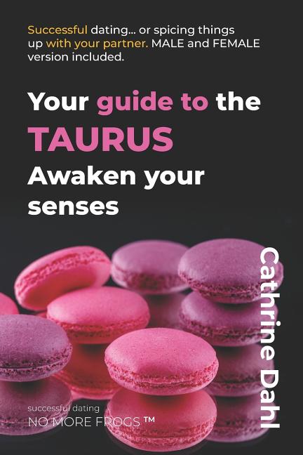 Taurus - No More Frogs: Successful Dating
