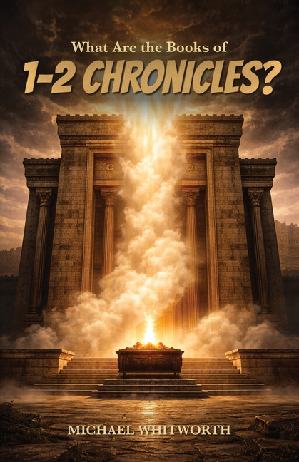 What Are the Books of 1-2 Chronicles?