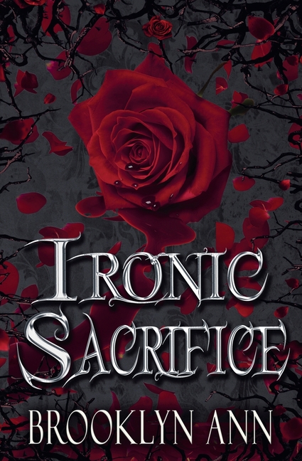 Ironic Sacrifice