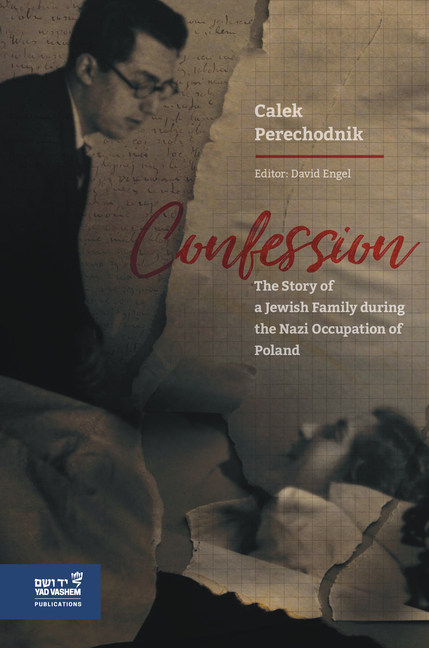 Confession: The Story of a Jewish Family During the Nazi Occupation of Poland