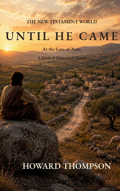 Until He Came: At the Gate of Nain