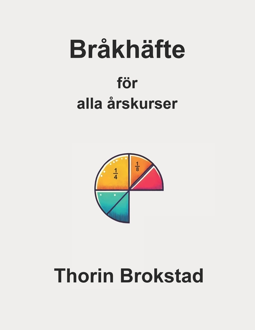 Bråk för alla årskurser