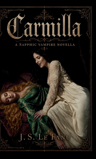 Carmilla: A Sapphic Vampire Novella