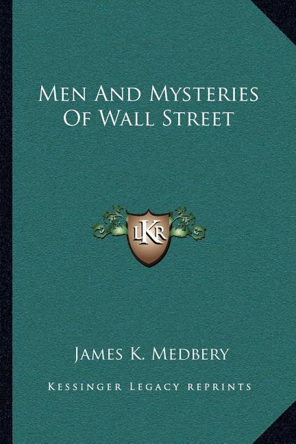 Men And Mysteries Of Wall Street