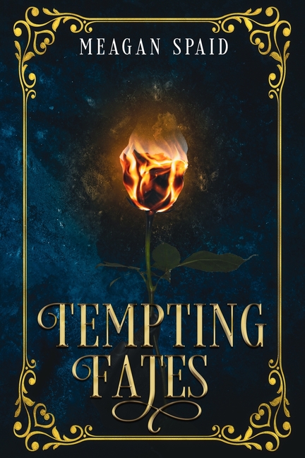 Tempting Fates