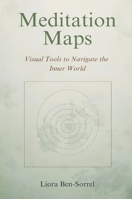 Meditation Maps: Visual Tools to Navigate the Inner World