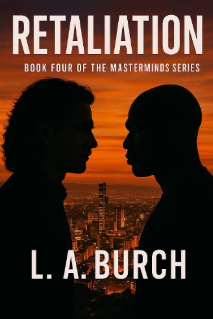 Retaliation: Book Four Of The Masterminds Series