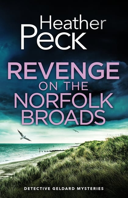 Revenge on the Norfolk Broads: A gripping British crime mystery