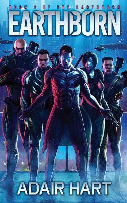 Earthborn: Book 1 of the Earthborn