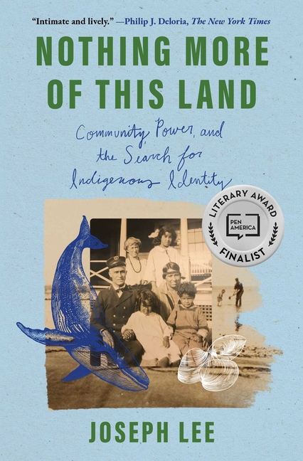 Nothing More of This Land: Community, Power, and the Search for Indigenous Identity