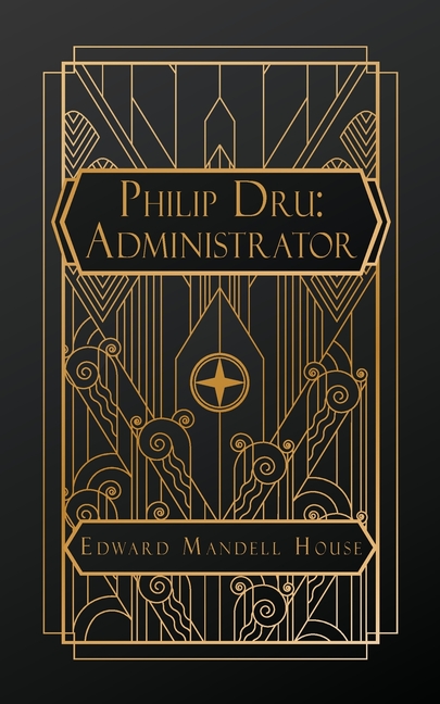 Philip Dru: Administrator