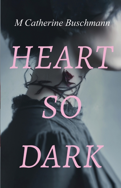 Heart So Dark