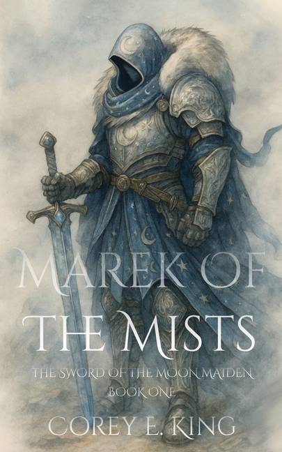 Marek of the Mists, Sword of the Moon Maiden: Sword of the Moon Maiden